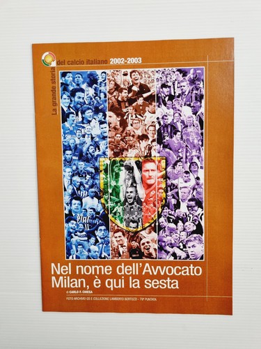 Grande storia calcio 2002 2003 - grande,